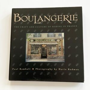 Boulangerie French Baking Culture Recipes Rambali Hardcover Book First Edition